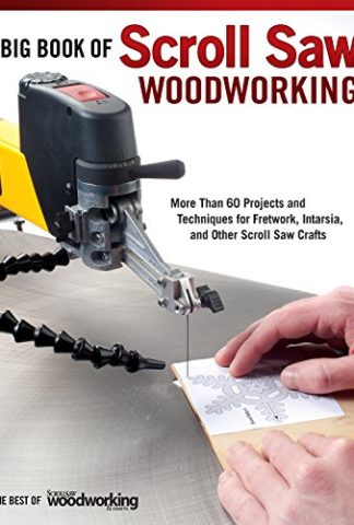 Big Book of Scroll Saw Woodworking - 60 progetti per traforo